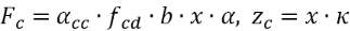 Η δύναμη Fc και το σημείο εφαρμογής της zc, που αναλαμβάνει το σκυρόδεμα είναι